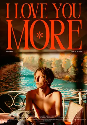 Película I Love You More 2024