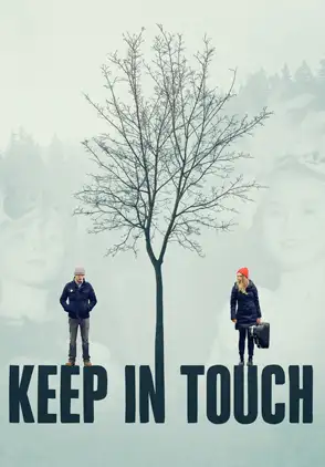 Película Keep In Touch 2016