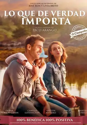 Película Lo que de Verdad Importa 2017