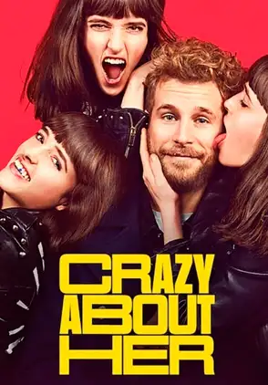 Película Loco por ella 2021