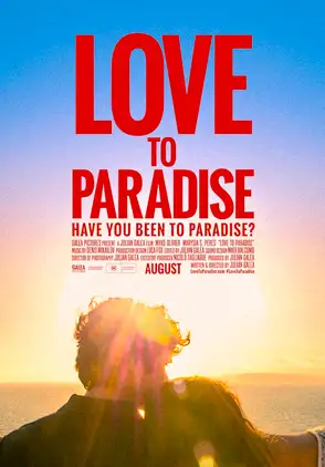 Película love to Paradise 2017