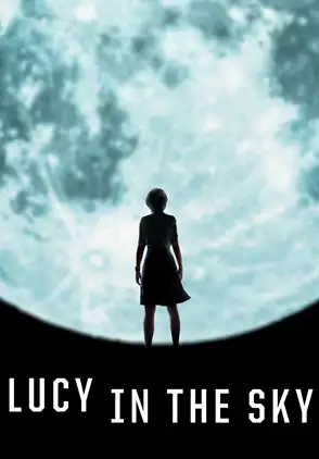 Película Lucy in the sky 2019