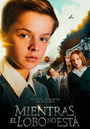 Película Mientras el lobo no esta 2017