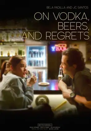 Película On Vodka, Beers, and Regrets 2020
