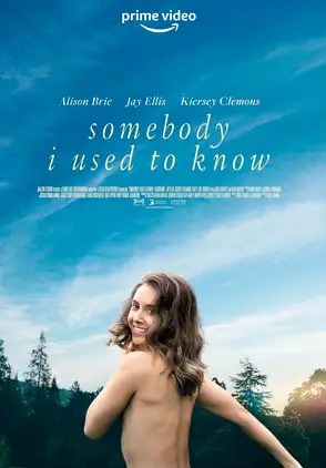 Película Somebody I Used to Know 2023