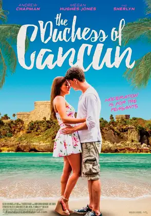 Película The Duchess of Cancun 2017