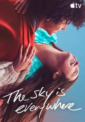 Película The Sky Is Everywhere 2022