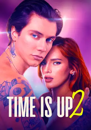 Película Time Is Up 2 2022
