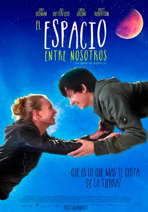 Película Un espacio entre nosotros 2017