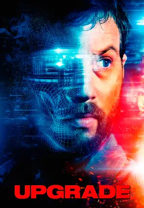 Película Upgrade 2018
