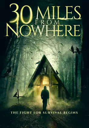 Película 30 Miles from Nowhere 2019