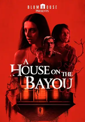 Película A House on the Bayou 2021
