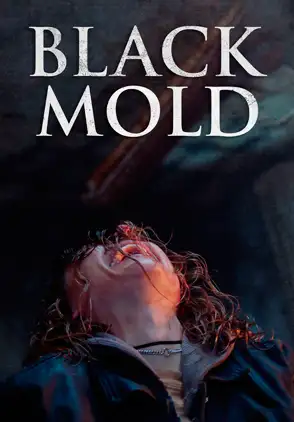 Película Black Mold 2023