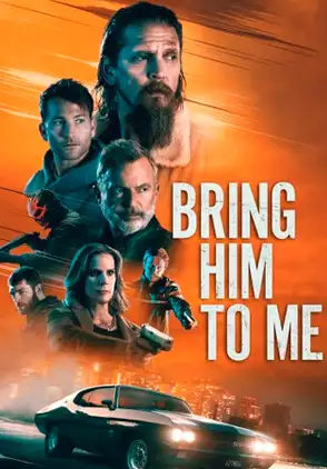 Película Bring Him to Me 2023