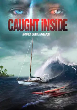 Película Caught Inside 2011