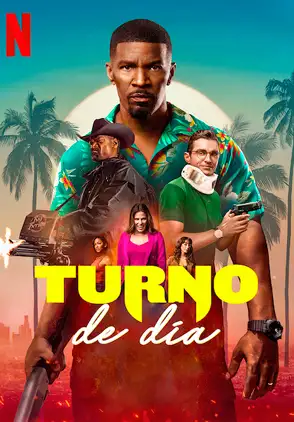 Película Turno de día (Day Shift) 2022