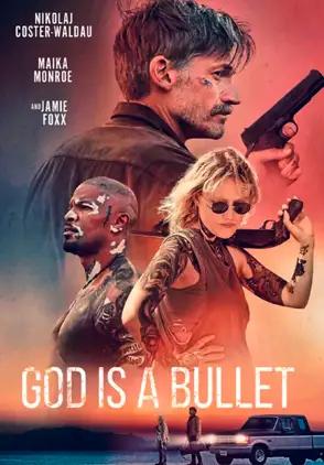 Película God Is a Bullet 2023