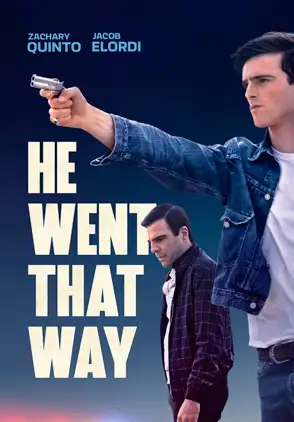 Película He Went That Way 2023