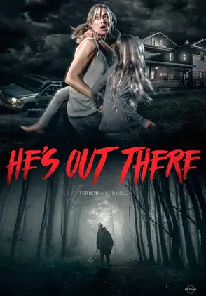 Película He's out there 2019