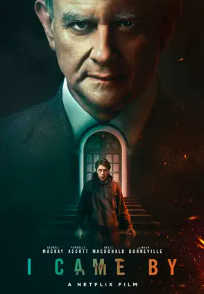 Película I Came By 2022