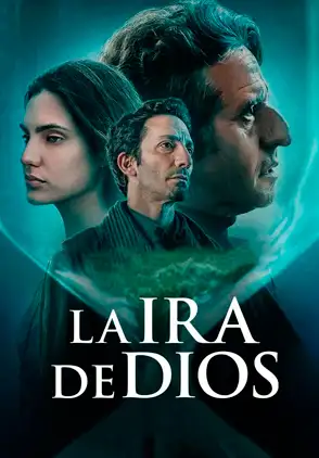 Película La Ira de Dios 2022
