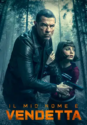 Película My Name Is Vendetta 2022