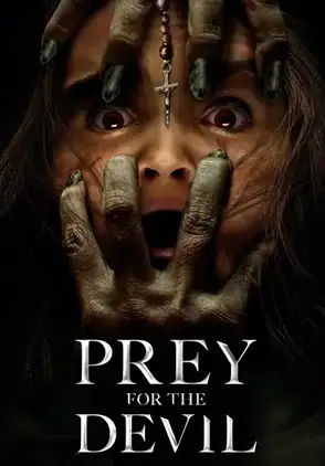 Película Prey for the Devil 2022