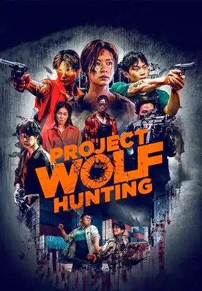 Película Project Wolf Hunting 2022