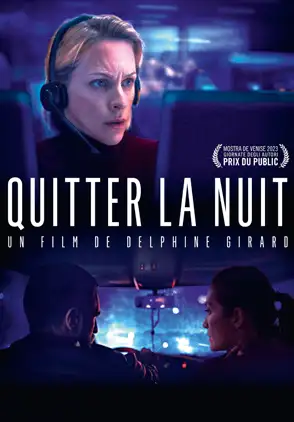Película Quitter la nuit 2023