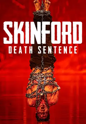 Película Skinford: Death Sentence 2023