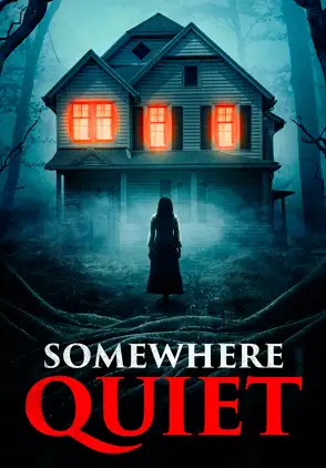 Película Somewhere Quiet 2023