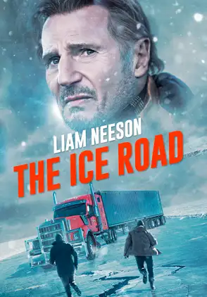 Película The Ice Road 2021