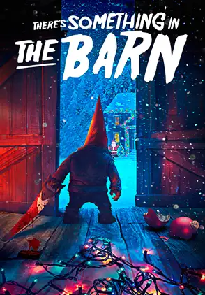 Película There's Something in the Barn 2023
