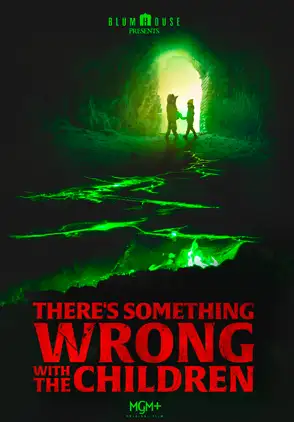Película There's Something Wrong with the Children 2023
