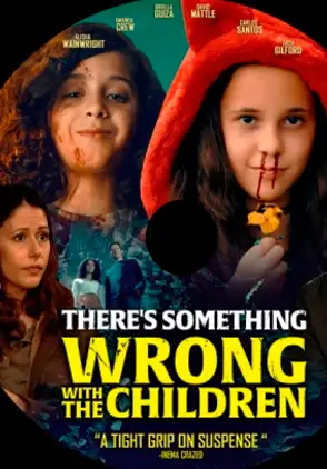 Película There's Something Wrong with the Children 2023