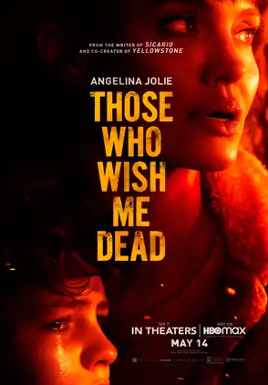 Película Those Who Wish Me Dead 2021