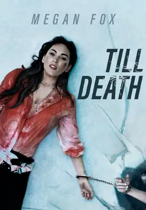 Película Till Death 2021
