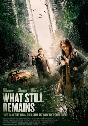 Película What Still Remains 2018