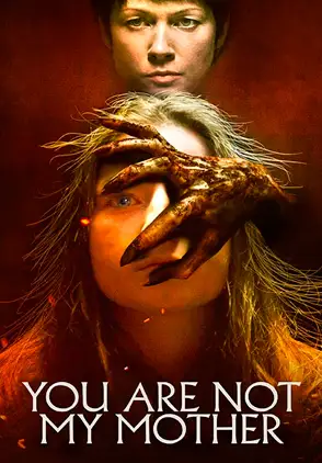 Película You Are Not My Mother 2022