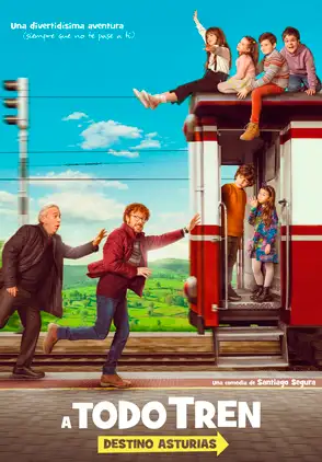 Película ¡A todo tren! Destino Asturias 2021