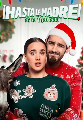 Película Hasta la madre de la navidad 2024