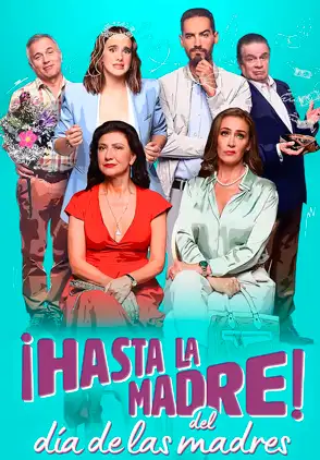 Película ¡Hasta la madre! Del día de los muertos 2023
