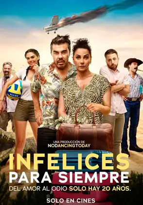 Película Infelices para siempre 2022