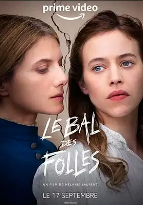 Película Le bal des folles 2021