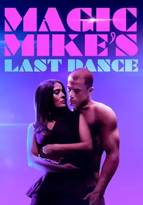 Película Magic Mike's Last Dance 2023
