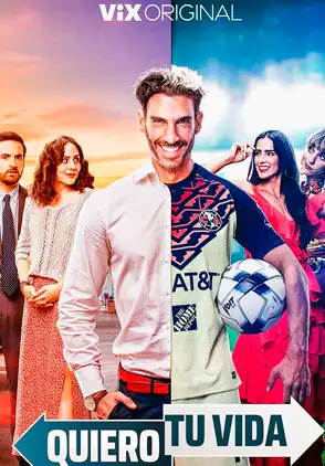 Película Quiero tu vida 2023