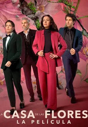 Película La casa de las flores: La película 2021
