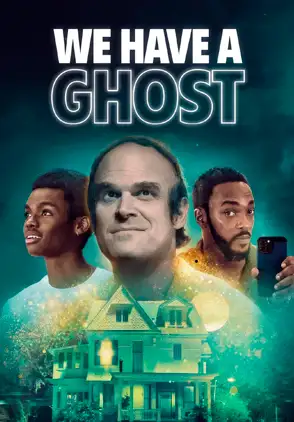 Película We Have a Ghost 2023